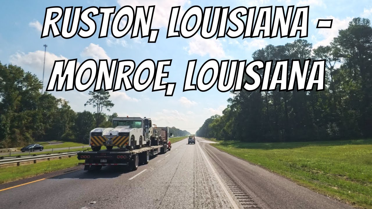 Ruston, Louisiana to Monroe, Louisiana! Drive with me in Louisiana!