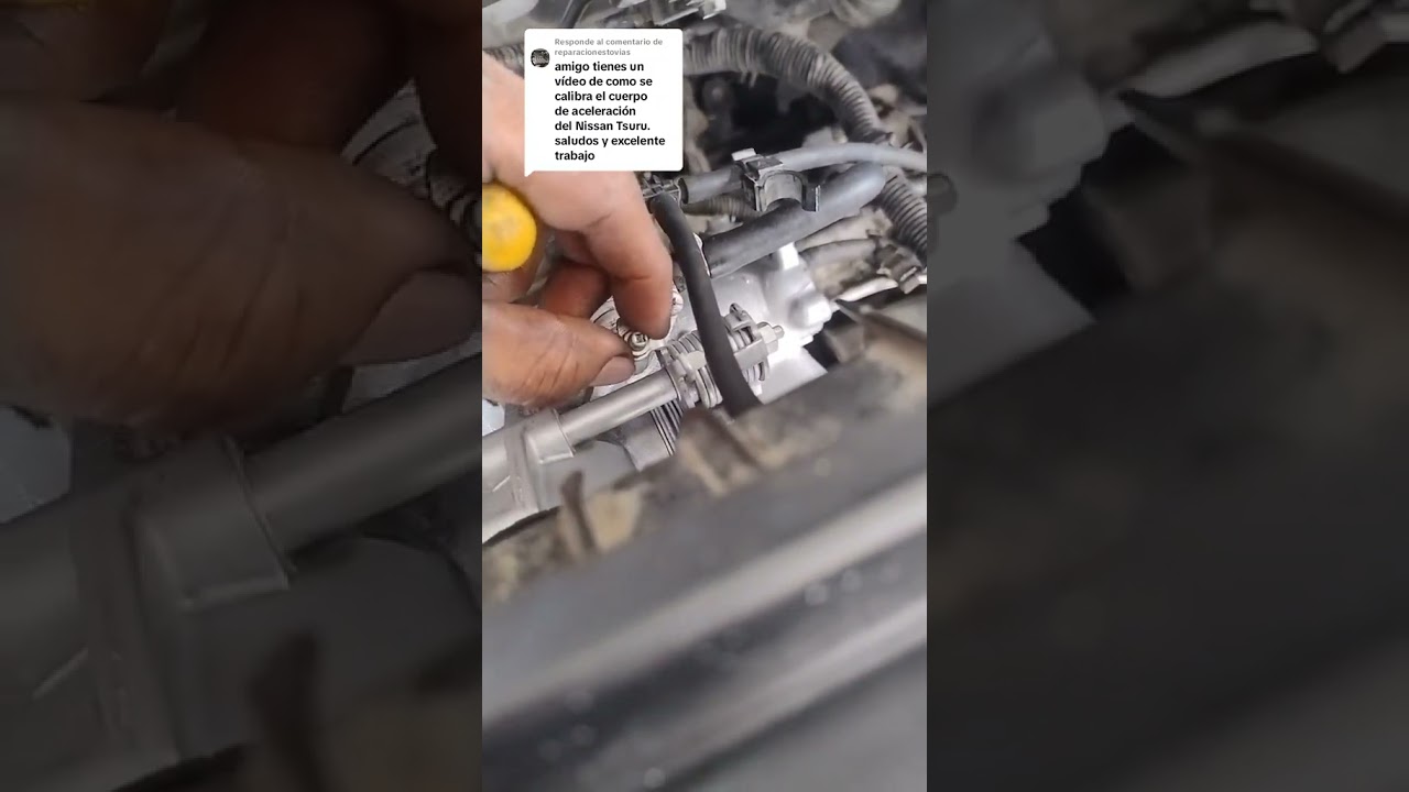 C&oacute;mo calibrar cuerpo de aceleraci&oacute;n Nissan Tsuru #taller #edcarsautomotriz #edcars #tallermecanico