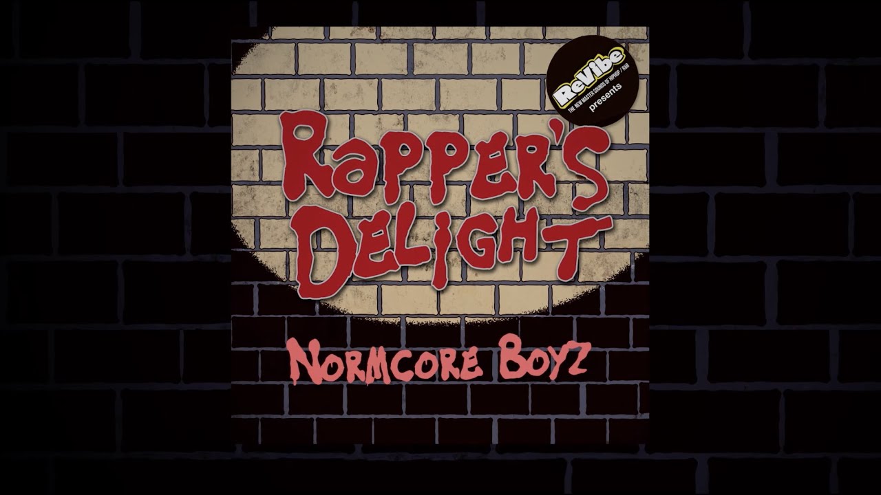 Normcore Boyz - Rapper's Delight (Produced by DJ CHARI & DJ TATSUKI) [Lyric Art Track]