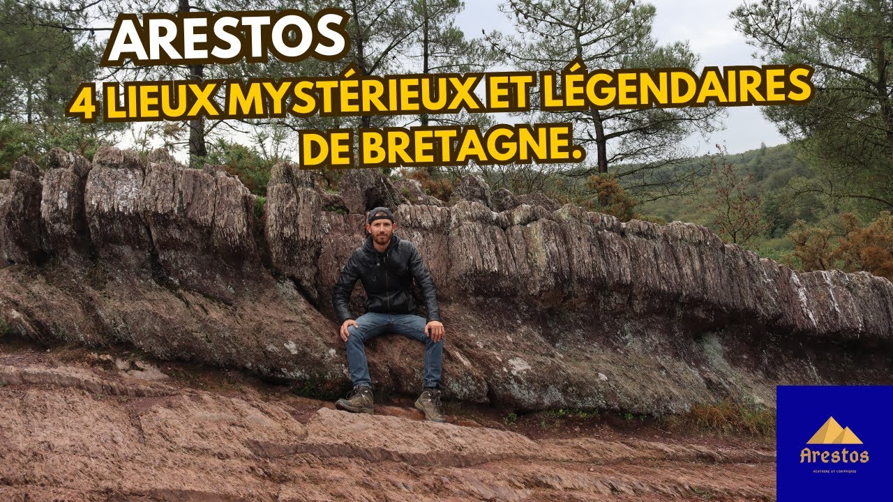 4 Lieux Mystérieux et Légendaires de Bretagne.