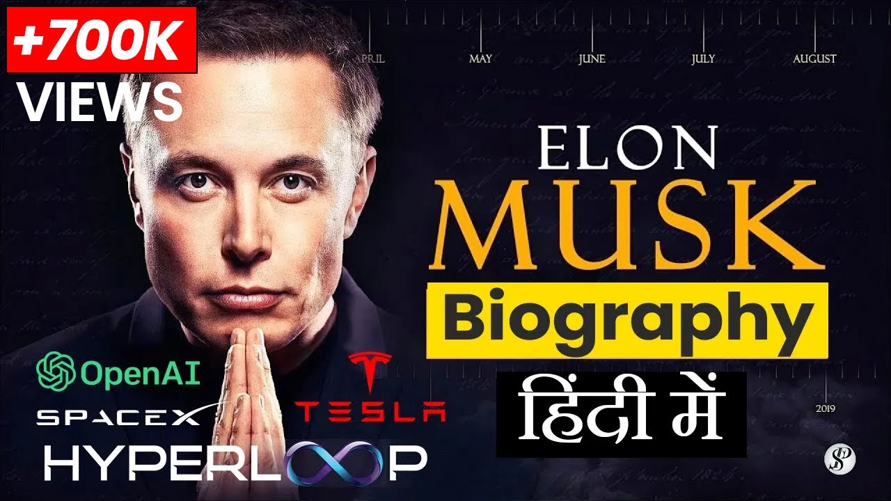 Elon Musk Biography in Hindi 2025 - Genius Behind Openai, SpaceX, Tesla, SolarCity