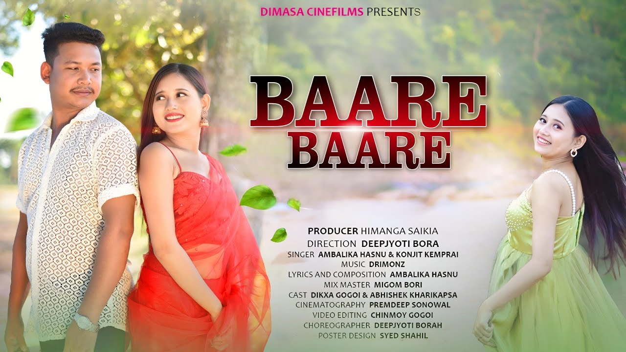 Baare Baare | New music video | Ambalika Hasnu | Konjit Kemprai | Dikxa Gogoi | Abhishek Kharikapsa