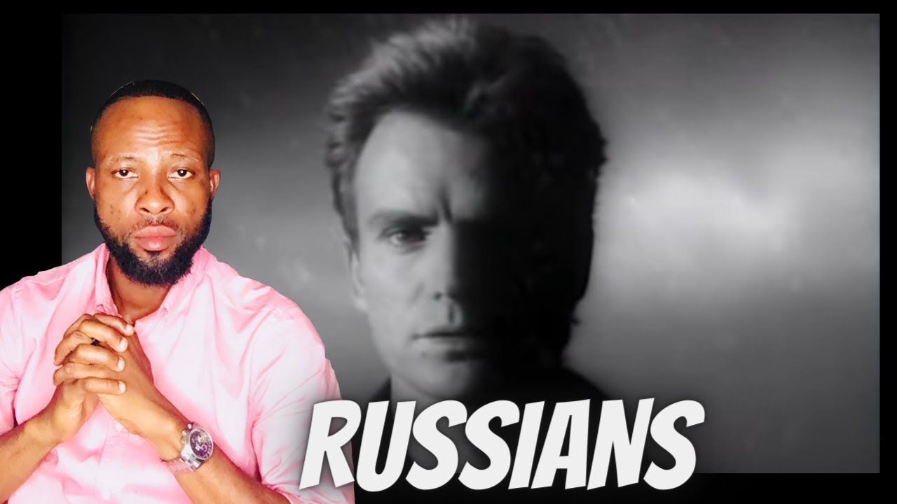 MY HONEST REACTION TO STING'S 'RUSSIANS': ANALYZING THE COLD WAR ANTHEM