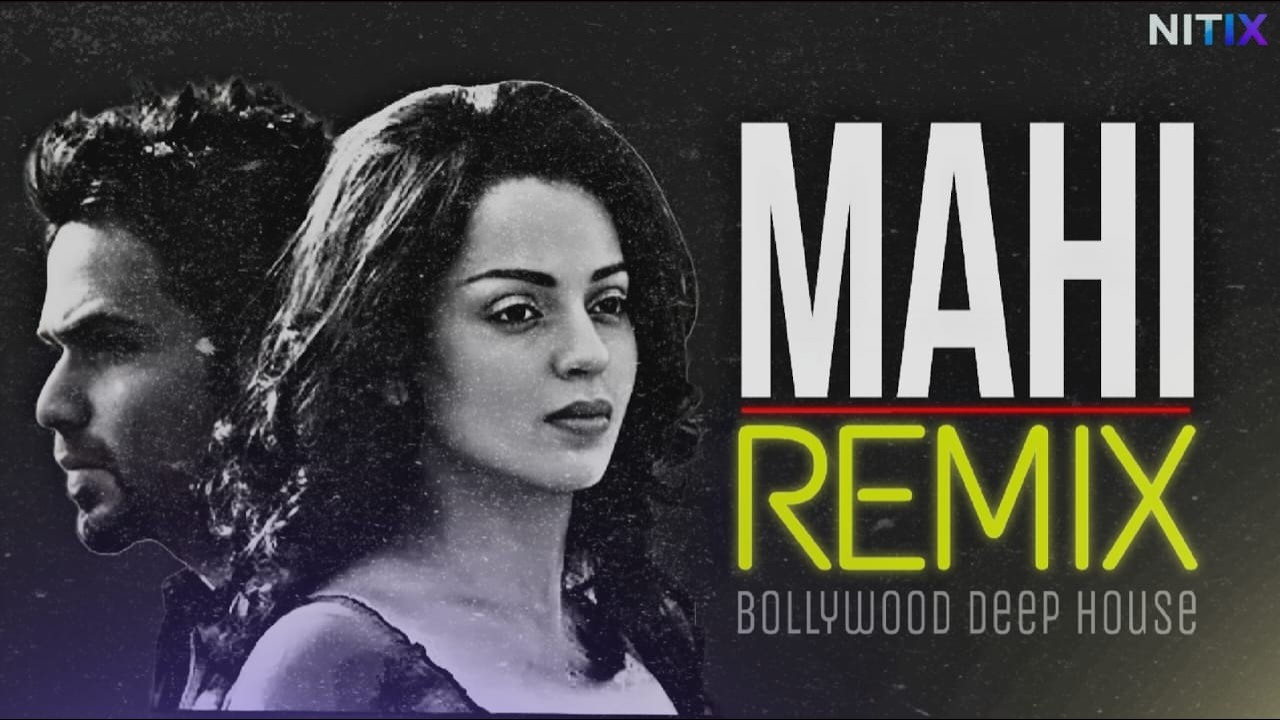 Mahi (Remix) - Melodic Deep House l Emraan Hashmi l Nitix l Bollywood Remix 2025 l Raaz 2