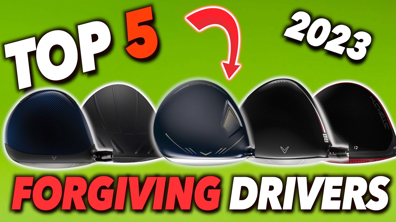 Top 5 MOST FORGIVING DRIVERS 2023