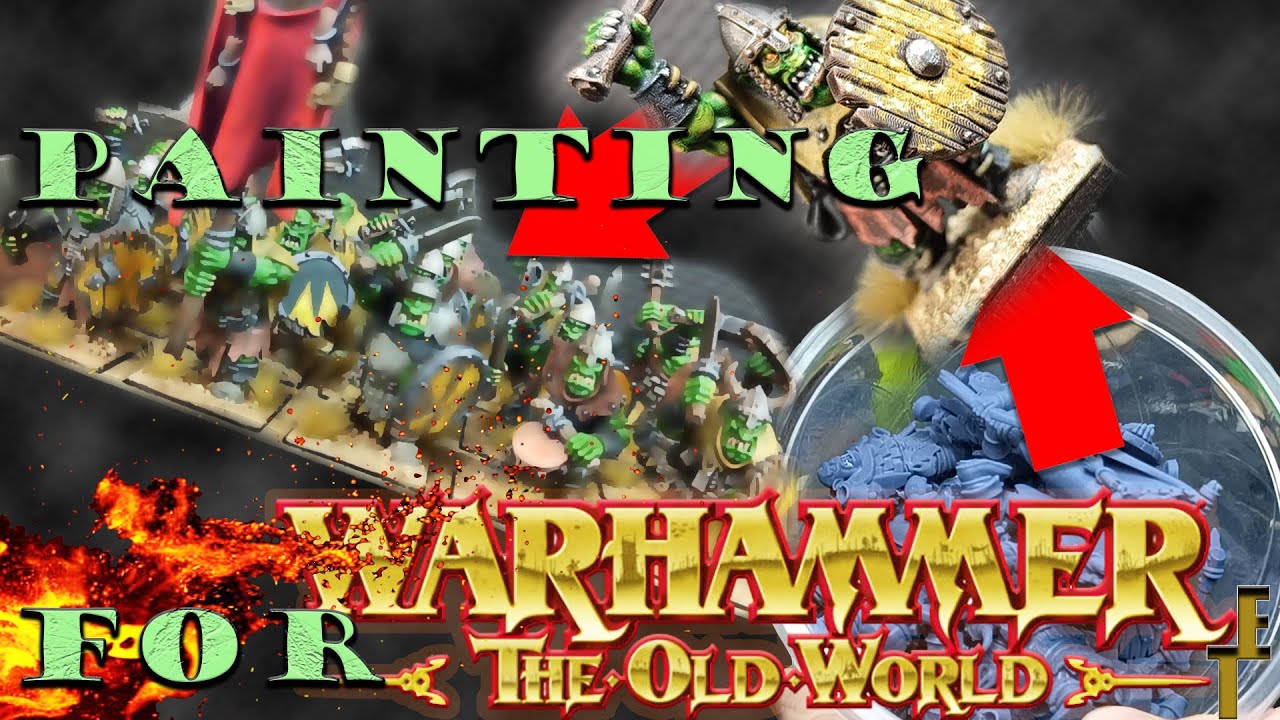 Painting Orcs for Warhammer the Old World