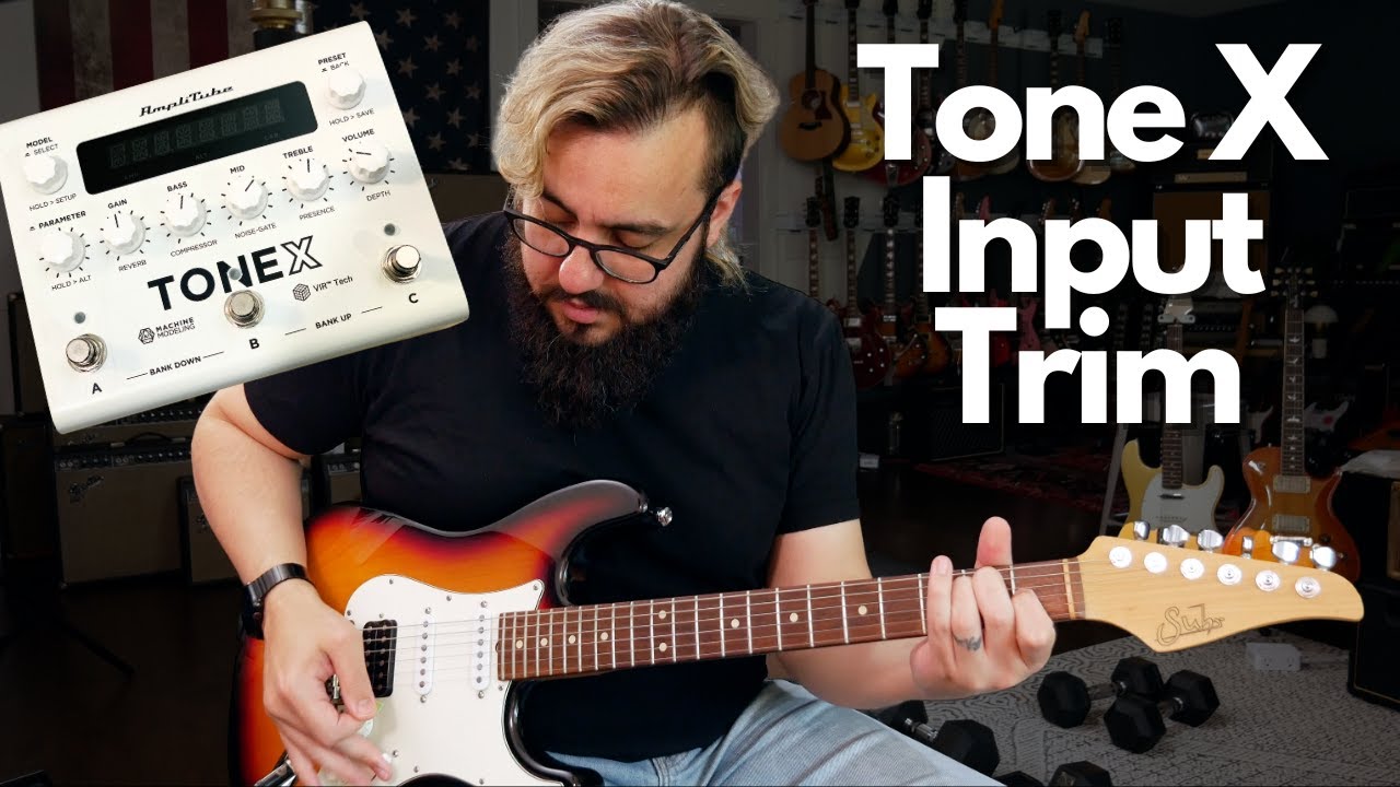 Where to set your ToneX Input Trim...