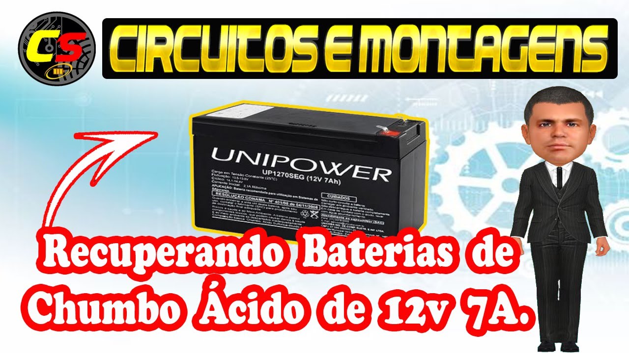 Recuperando Baterias de Chumbo Ácido de 12v por 7A