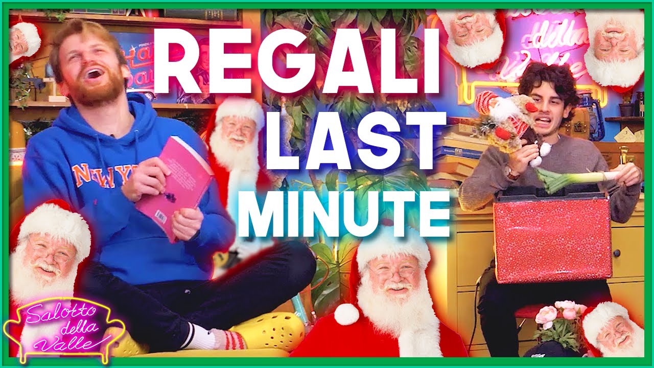 Ci facciamo i REGALI di NATALE Last Minute! - Salotto della Valle