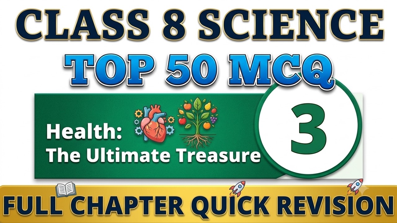 Best MCQ Class 8 Health: The Ultimate Treasure  || Most Important Questions