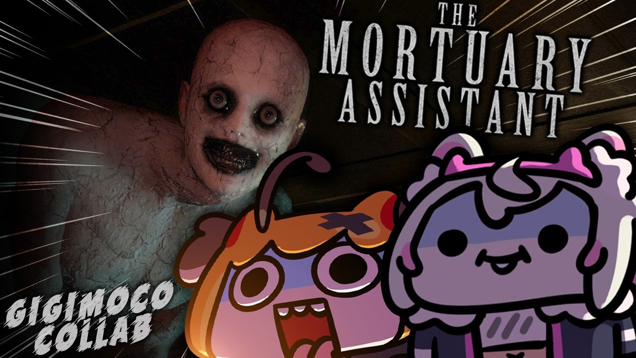 【THE MORTUARY ASSISTANT COLLAB with GIGI】i didn't sign up for this and i am not ready 🐾【FUWAMOCO】