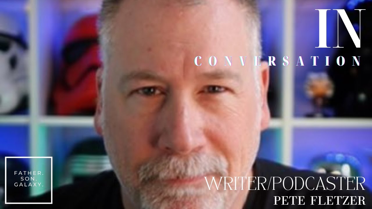 Pete Fletzer Discusses His Journey from Star Wars Fan to Writer, and What He Teaches His Kids
