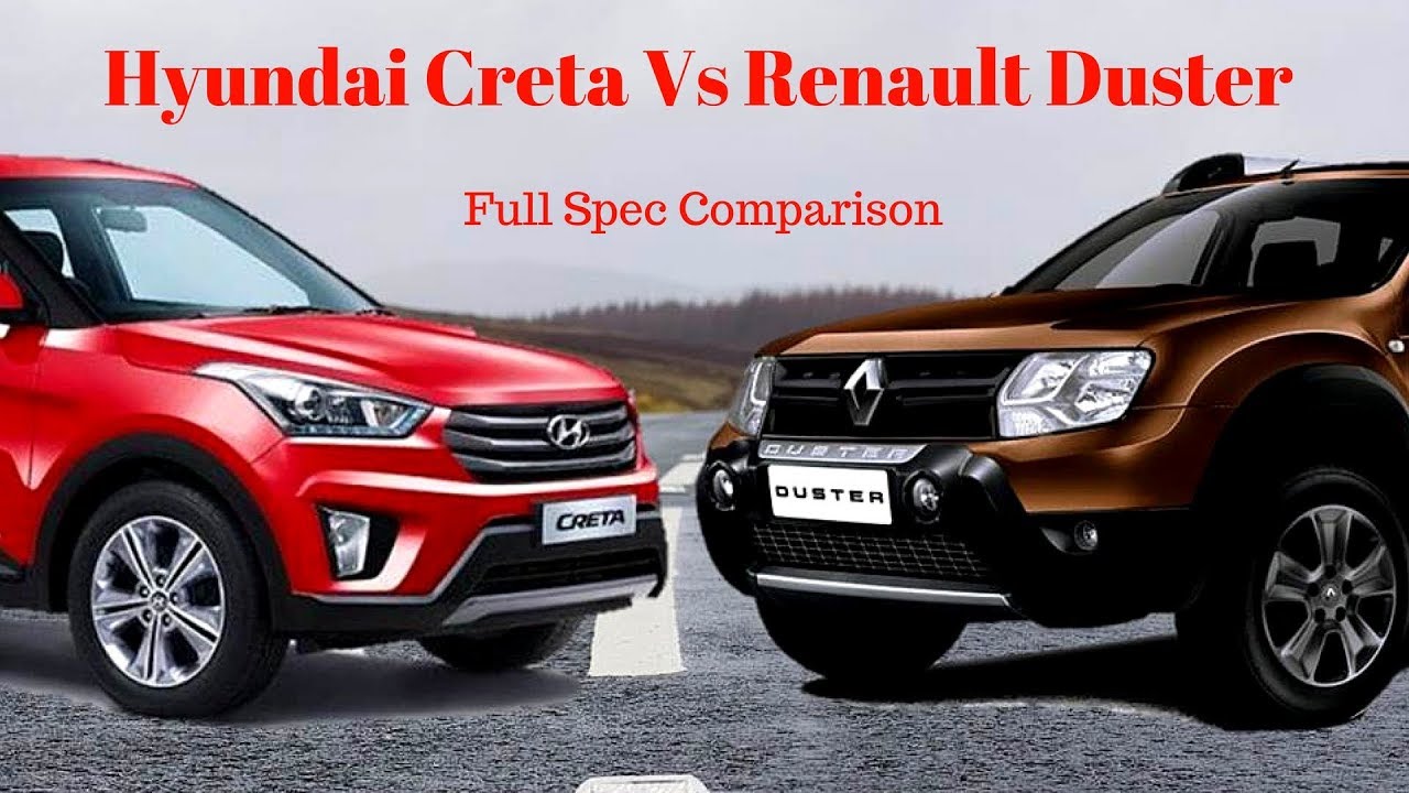 Hyundai Creta Vs New Renault Duster Full Spec Comparison