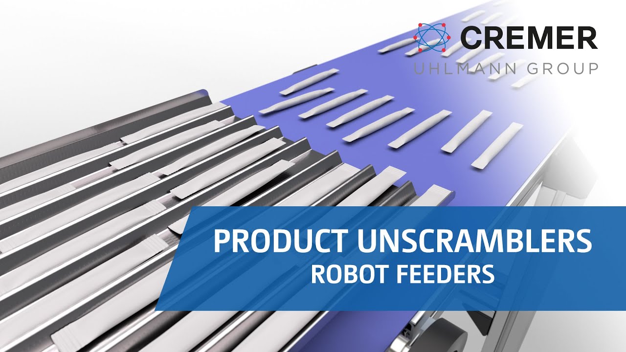 Cremer - Product unscramblers / Robot feeders