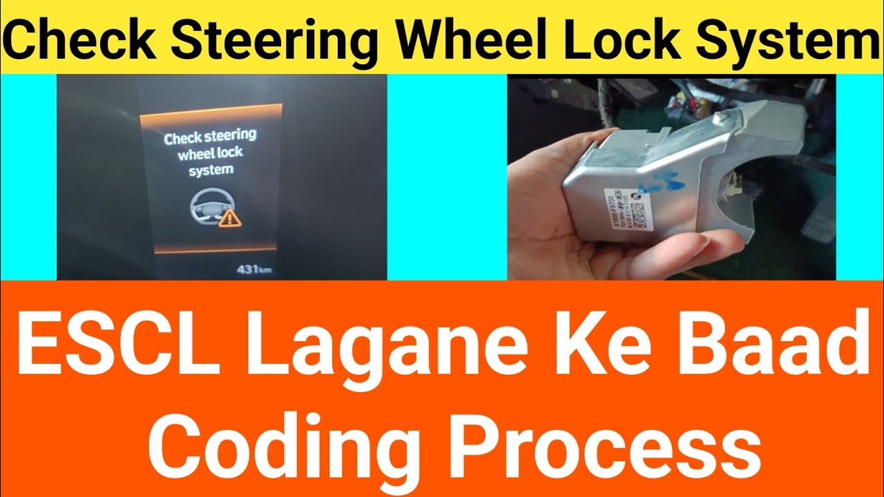 Check Steering Wheel Lock System Diagnosis & Coding Process Complete Video.#ESCL