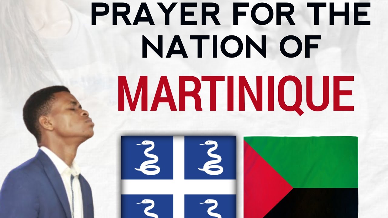 Praying For The Nations Of The Earth 🌎, Prayers For The Nation Of Martinique 🇲🇶. #martinique #prayer