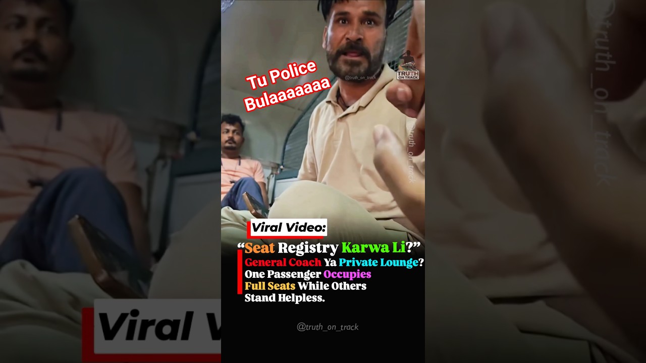 Police Bula Lo, Nahi Hatunga! Passenger Occupies Full Seat In General Coach #shorts #indianrailways