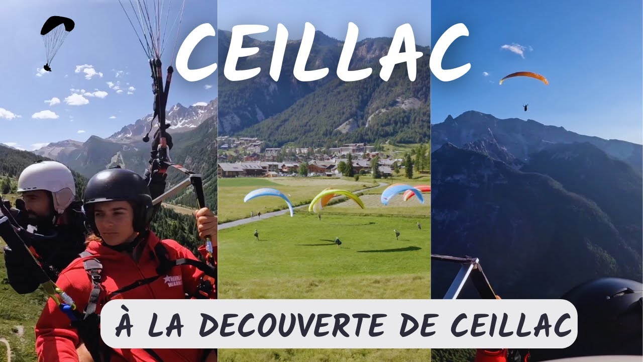 À LA DÉCOUVERTE DE CEILLAC EN PARAPENTE ! MAGNIFIQUE !!