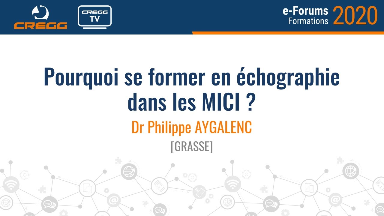Dr Philippe Aygalenc - Pourquoi se former en échographie dans les MICI ?
