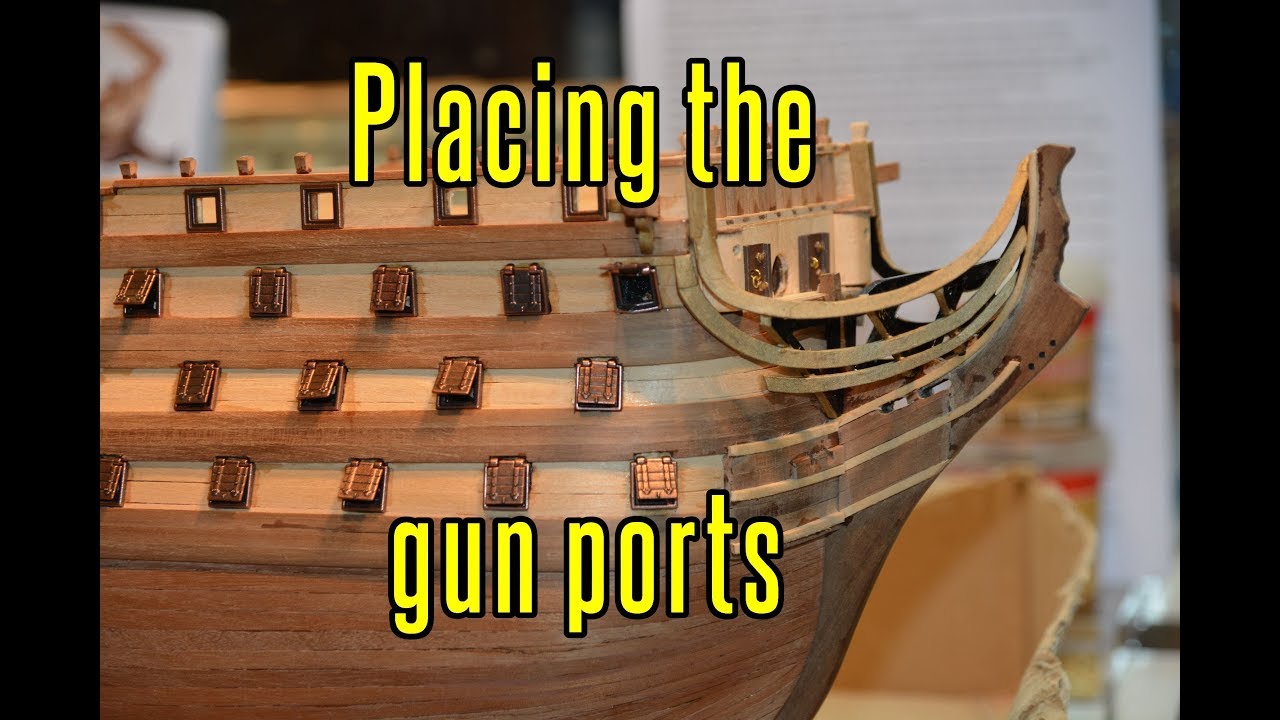Santisima Trinidad - part 27 Placing The Gun Ports