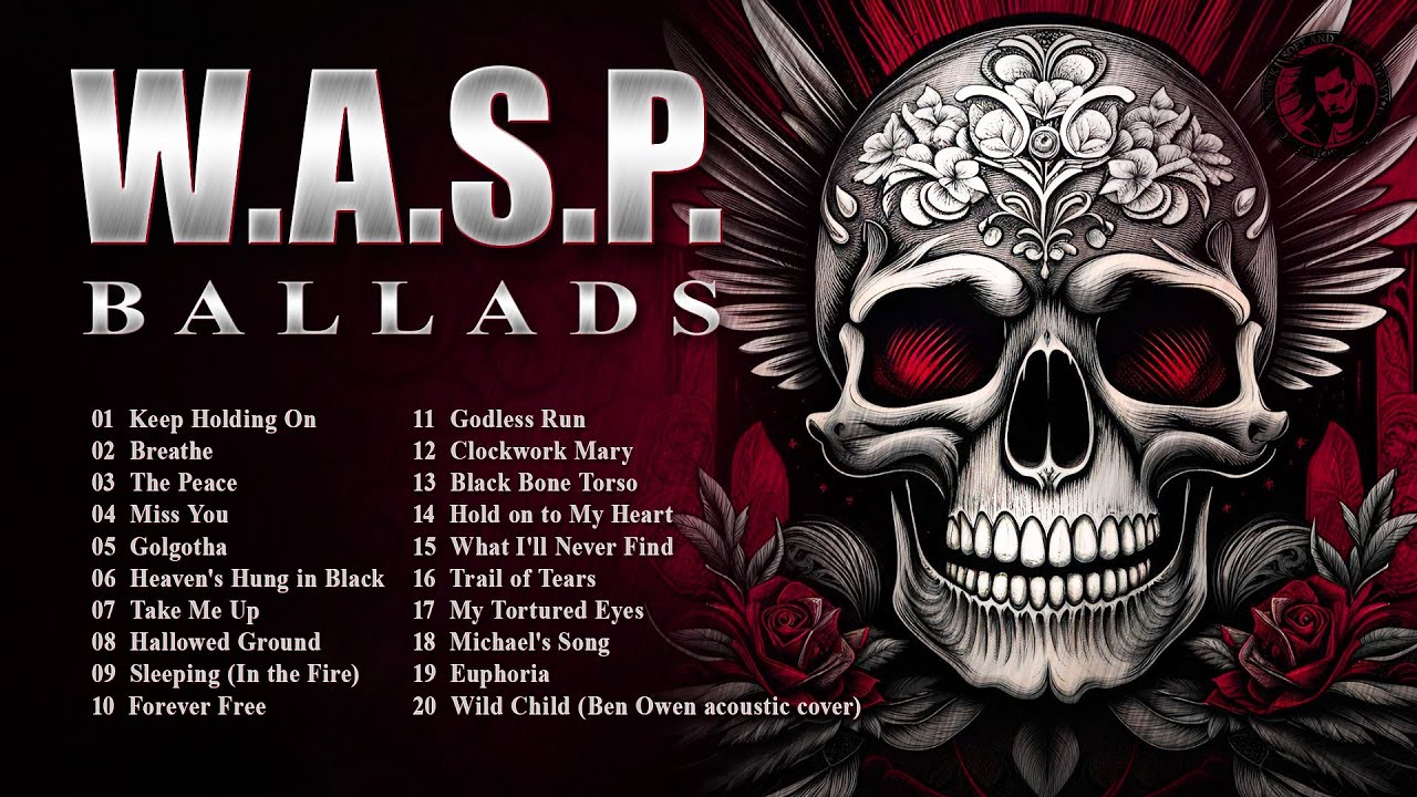 W.A.S.P. Ballads Collection | Blackie Lawless | Heavy Metal | Amazing Metal | Slow Lyrics
