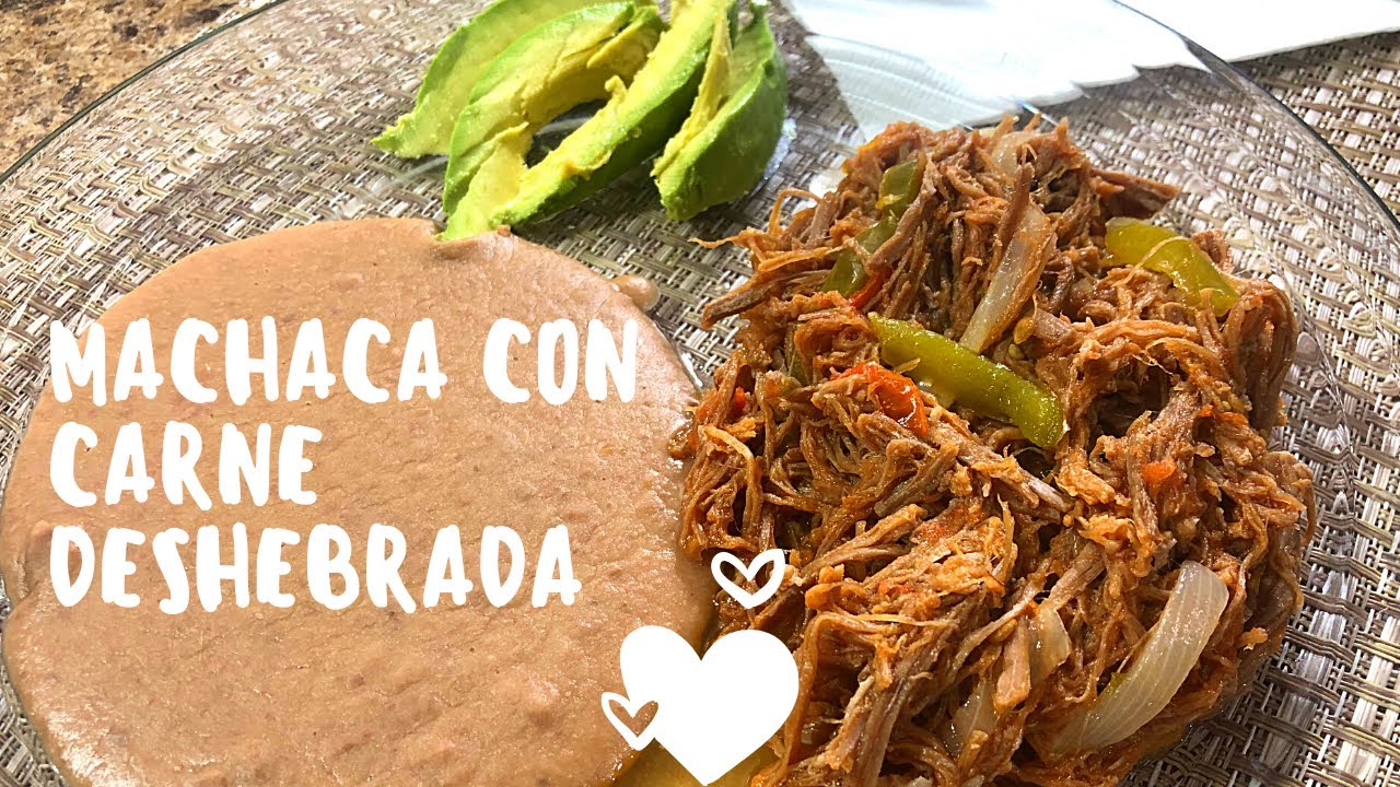 Machaca con CARNE DESHEBRADA
