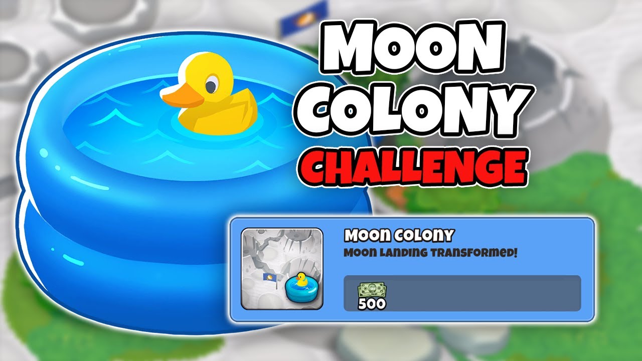 Moon Colony Challenge Guide | No Monkey Knowledge - BTD6