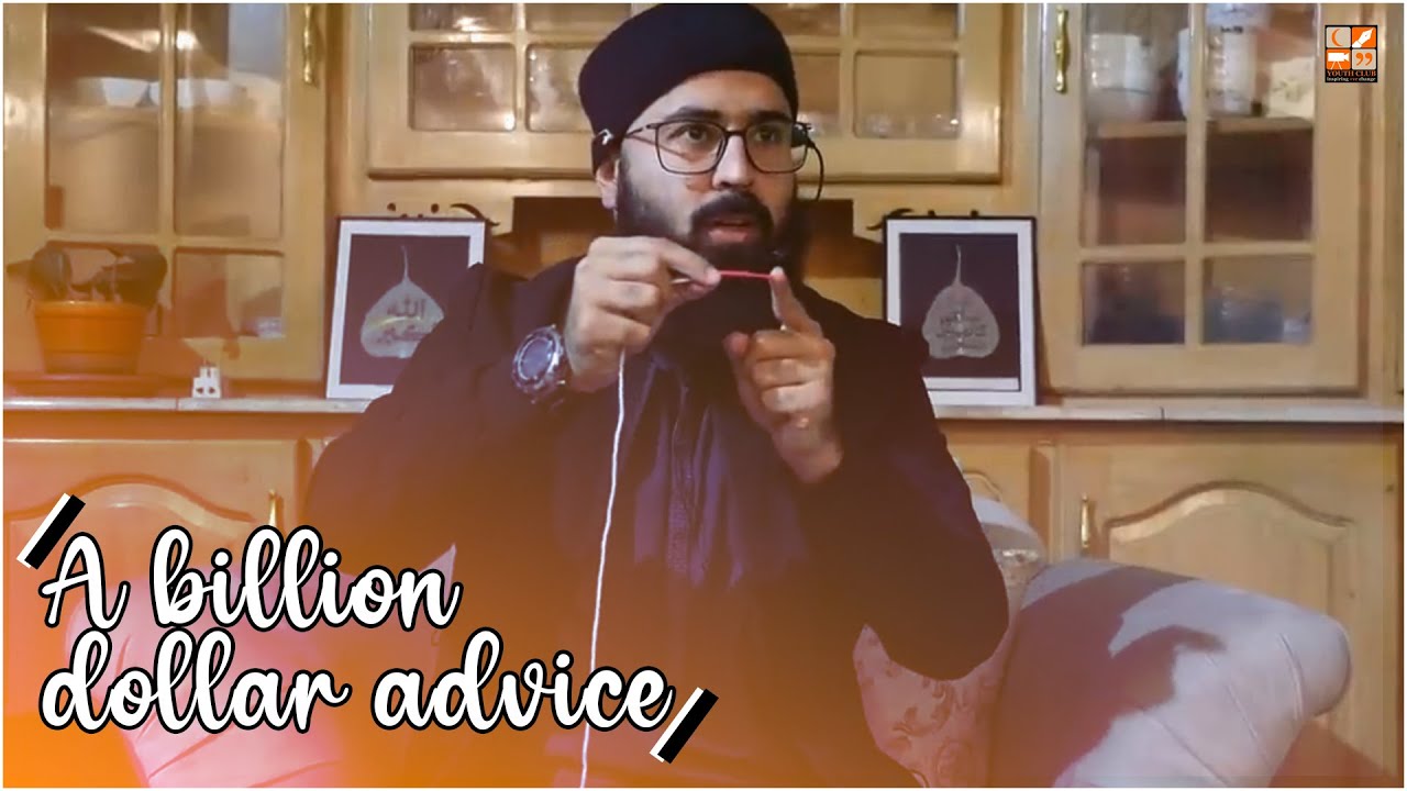 A billion dollar advice - Eye Opening | Tuaha Ibn Jalil.