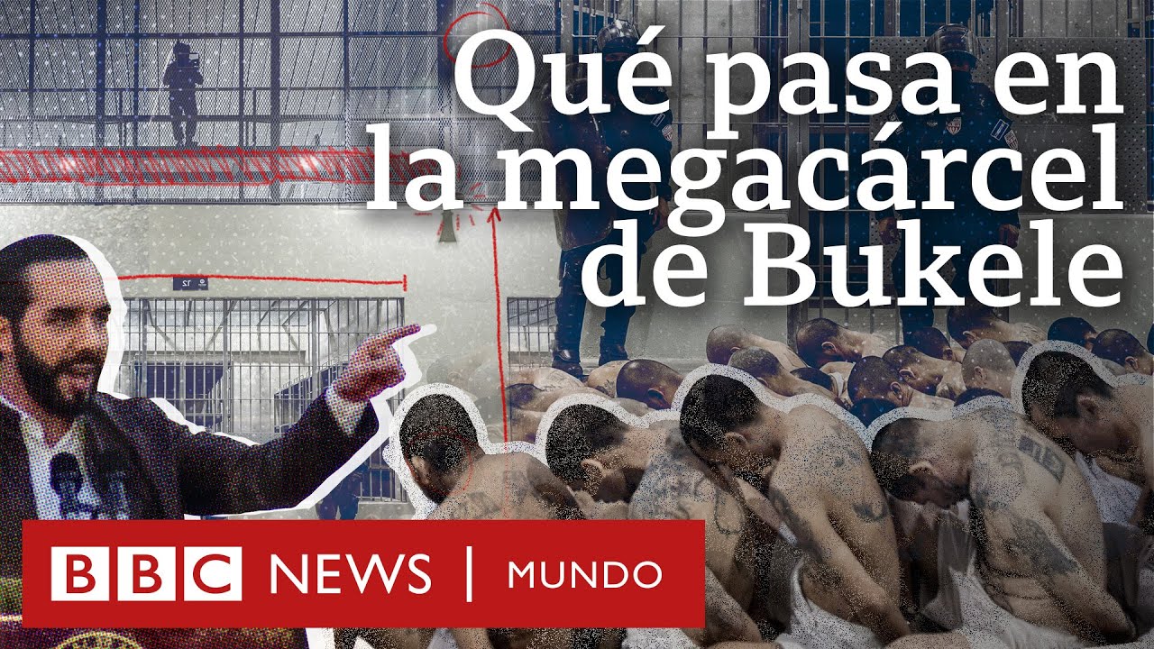 El secretismo que rodea al Cecot, la megacárcel símbolo de la guerra de Bukele contra las pandillas