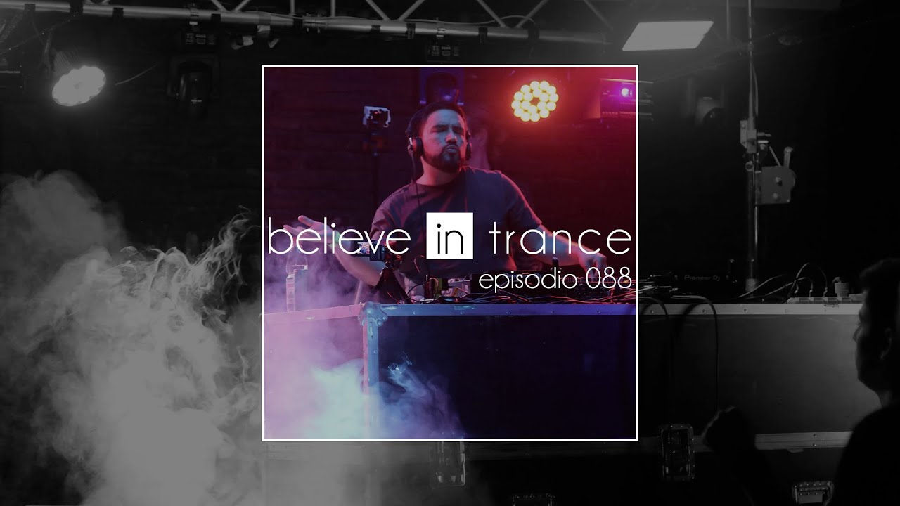 Danny Sateler pres. Believe in Trance 088 [21.01.2026]