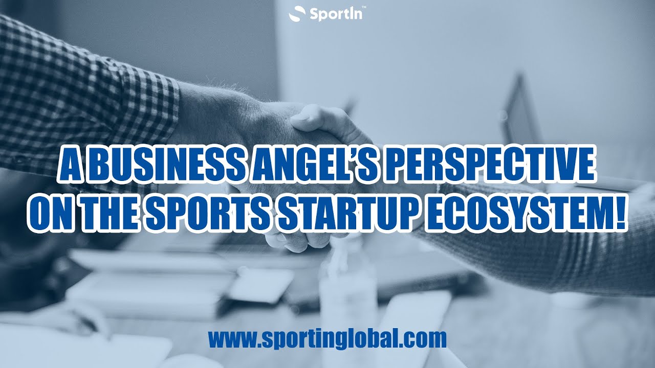 A business angel's perspective on the sports startup ecosystem with D&iacute;dac Lee
