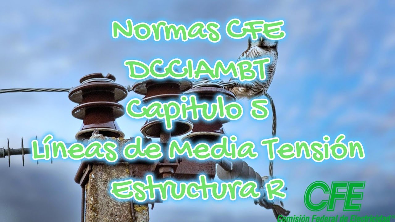 Norma CFE DCCIAMBT - Capitulo 5. Estructura tipo R