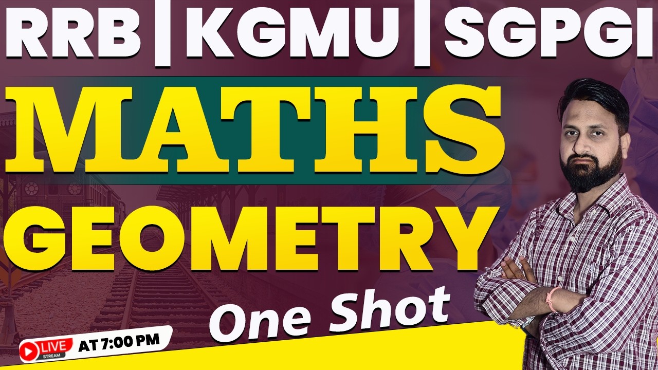 RRB NURSING OFFICER-2025| NORCET | KGMU | SGPGI | MATHS (Geometry) | Special MCQ🔥| CLASS- 1