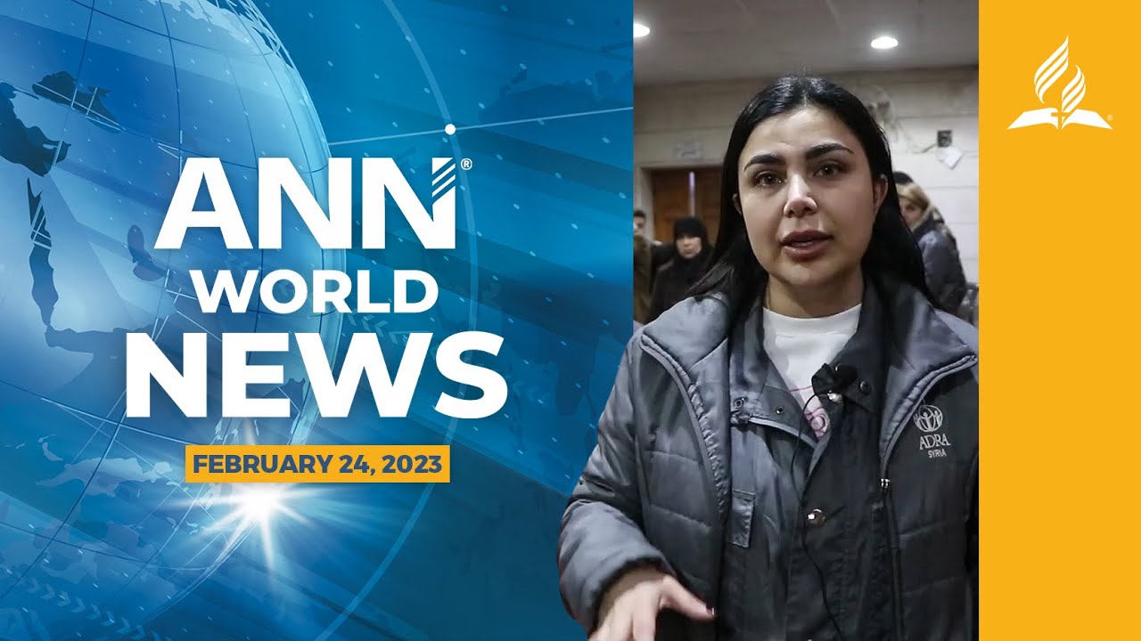 ADRA Helps the Earthquake Victims in T&uuml;rkiye and Syria; and other world news