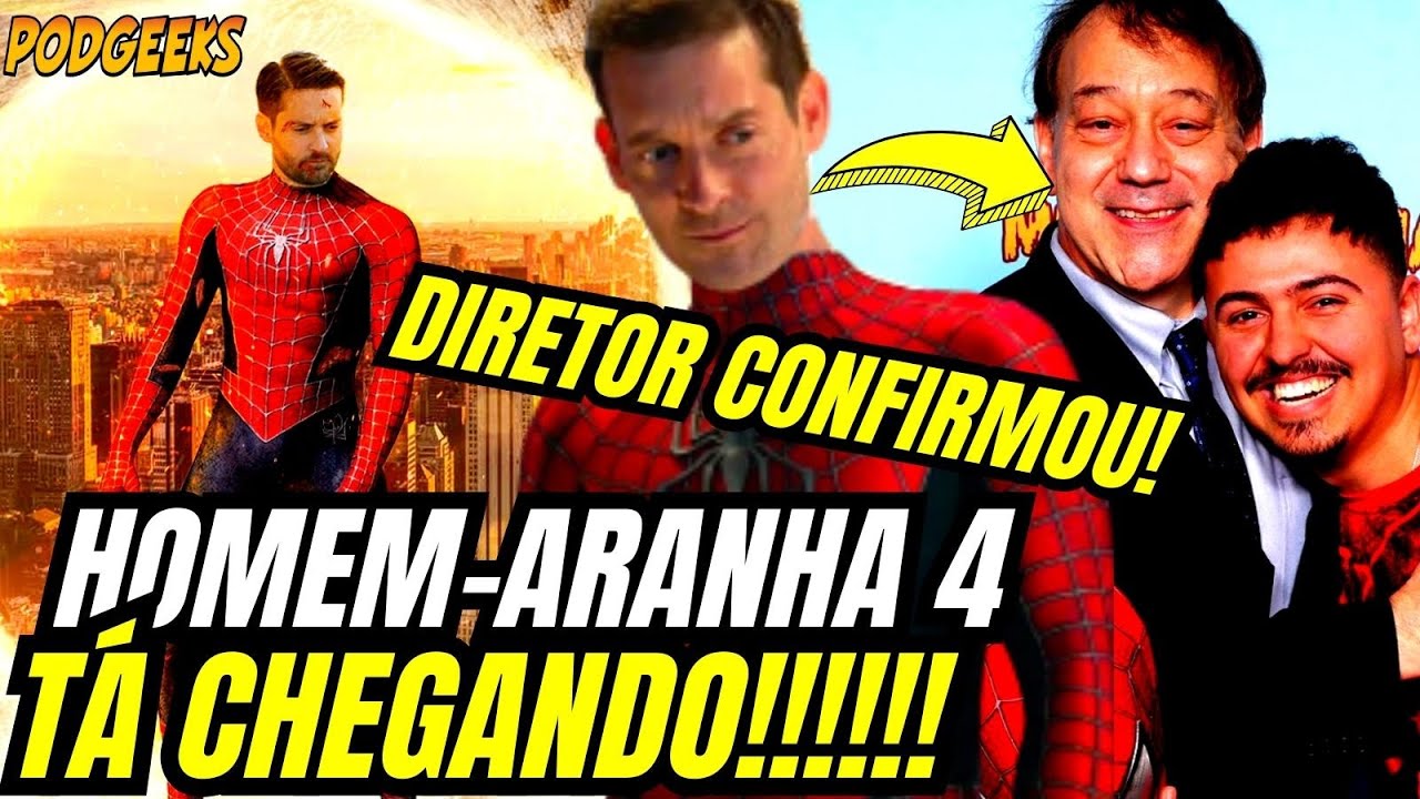SAM RAIMI CONFIRMOU! HOMEM-ARANHA 4 DO TOBEY MAGUIRE TÁ VINDO! SAIBA COMO