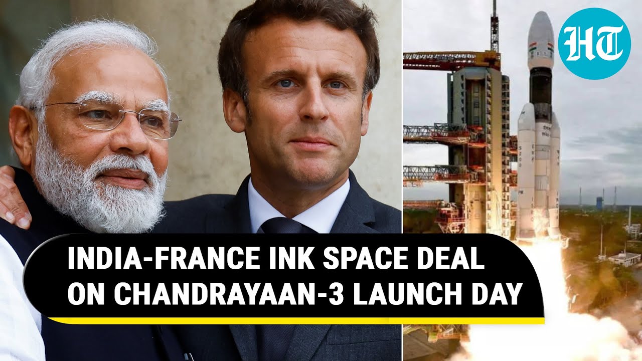 India, France Forge New Frontiers In Space; Modi Says 'Chandrayaan-3 Lift Off Example of...' | Watch
