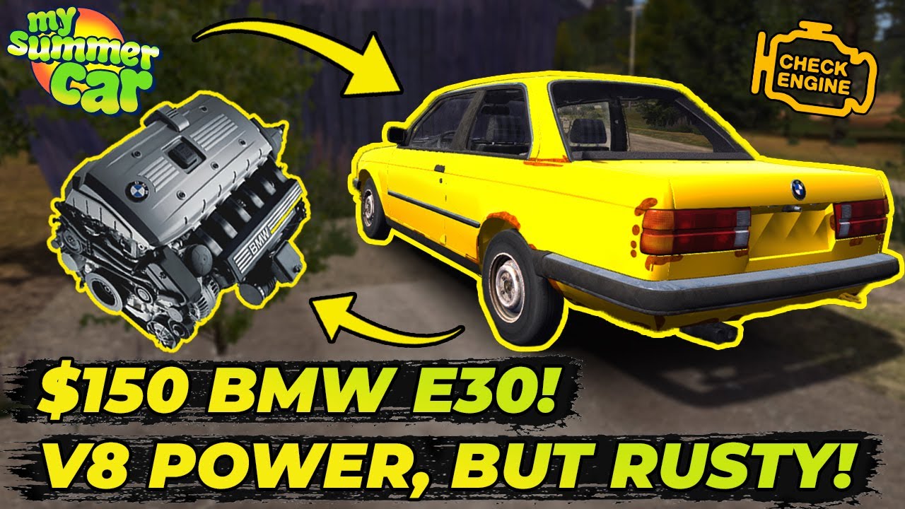 I BOUGHT BMW E30 FOR $150! Reanimation and test drive! | My Summer Car #51