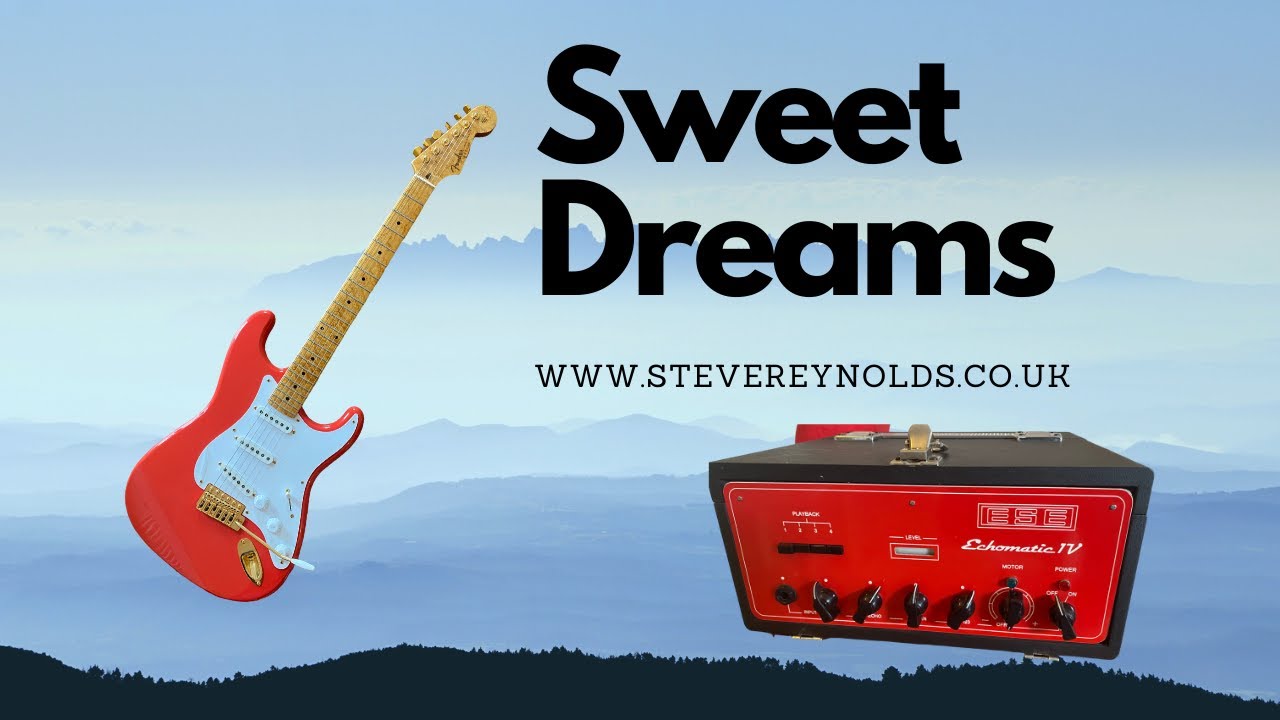 Sweet Dreams - The Shadows Cover by Steve Reynolds