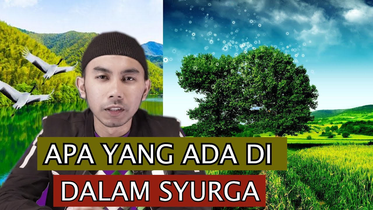 Inilah yang akan ada di dalam Syurga