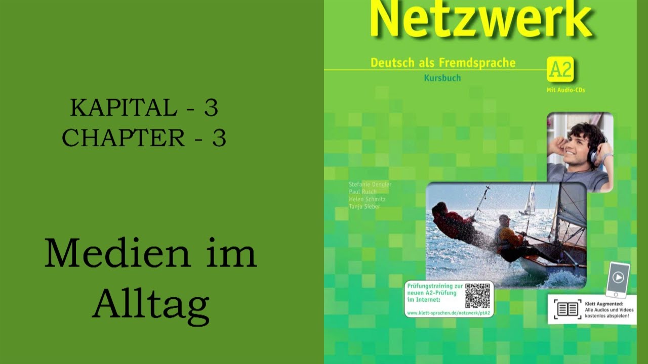 Netzwerk A2 course book (kursbuch); Chapter 3 (Kapitel 3); Medien in Alltag