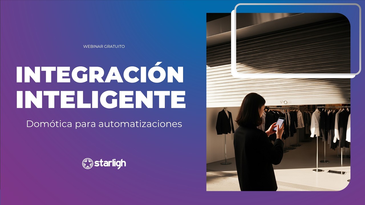 Webinar | Integración inteligente, Automatismos y domotica