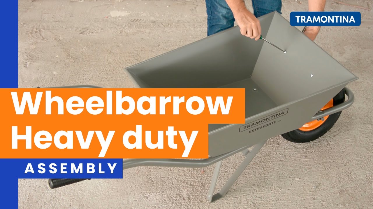 How to assemble the heavy duty wheelbarrow? | Tramontina