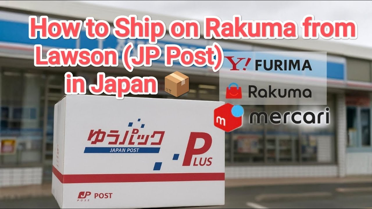 How to Ship on Rakuma / Mercari from Lawson (JP Post) in Japan 📦🇯🇵