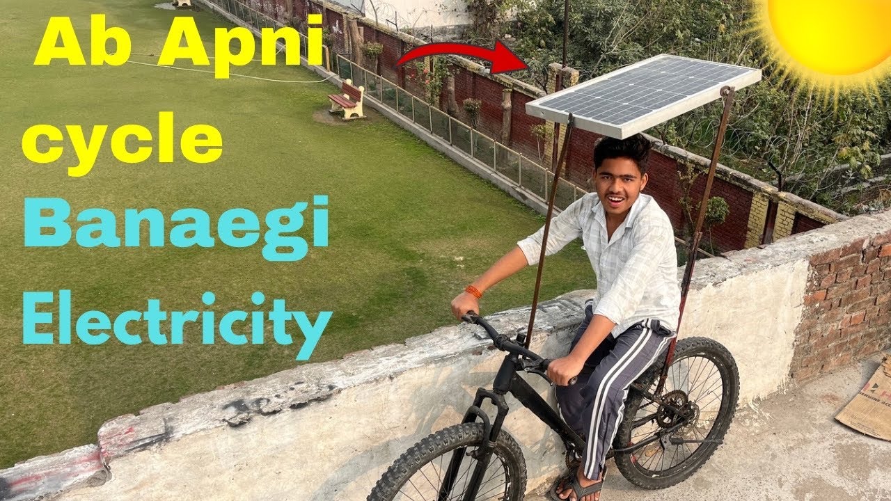 Cycle मैं लगा दिया Solar Pannel | Cycle से बनेगी अब बिजली 😱