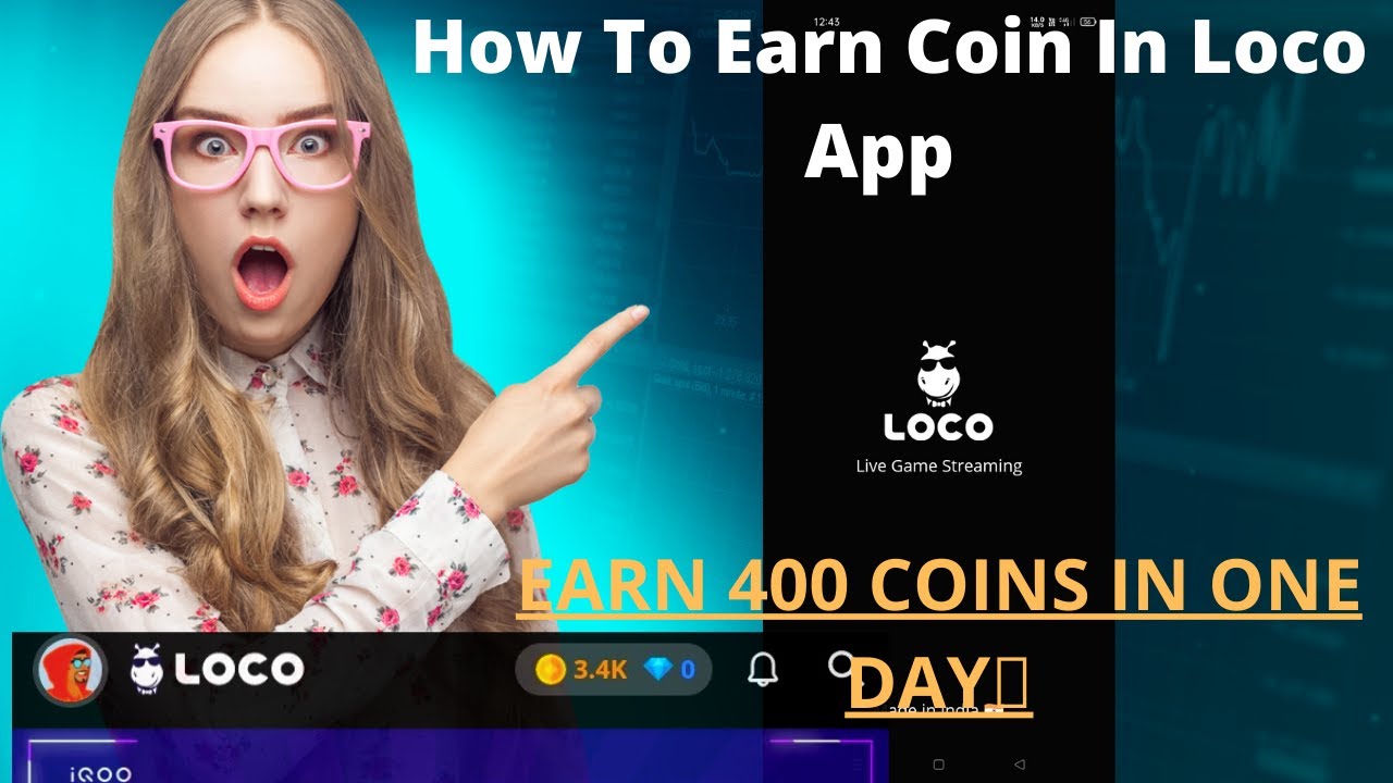 How To Earn Coins In Loco App 🤩