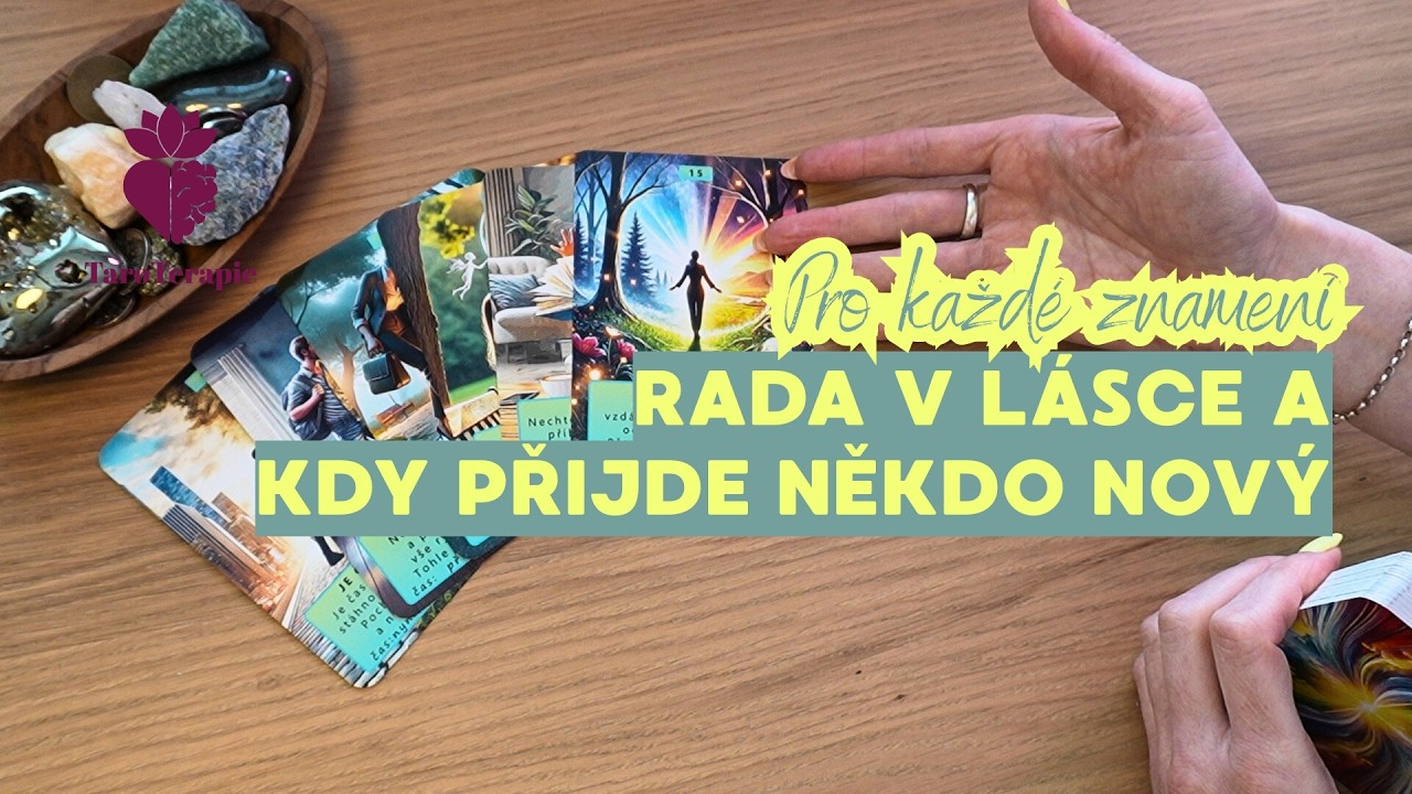 RADA v lásce a KDY přijde někdo nový • podle znamení #taroterapie #tarot  #taroterapiebarbra