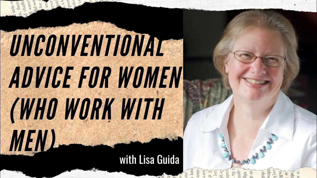 Unconventional Advice for Women (Who Work with Men) with Lisa Guida | Feisworld Podcast