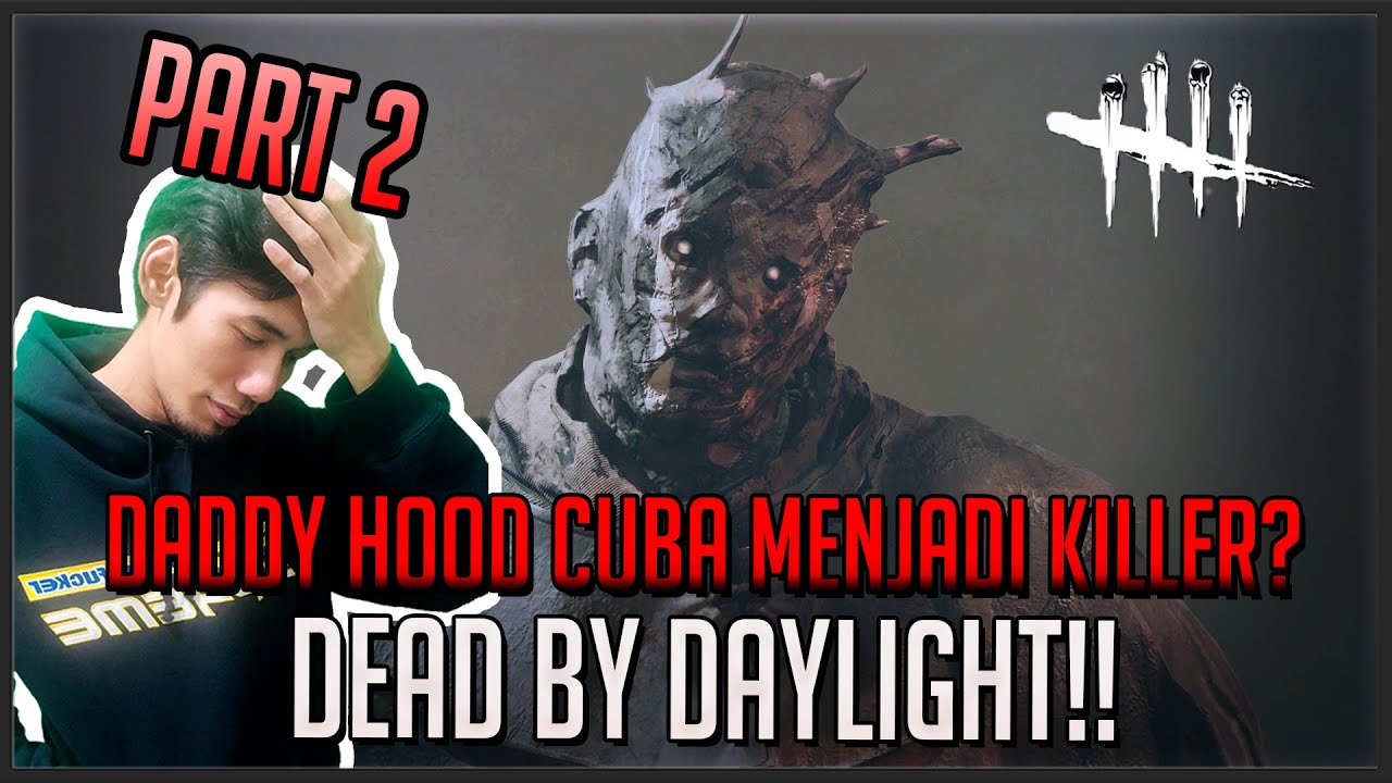 DIKEJAR HANTU HALIMUNAN WOI!!DADDY HOOD MENJADI KILLER