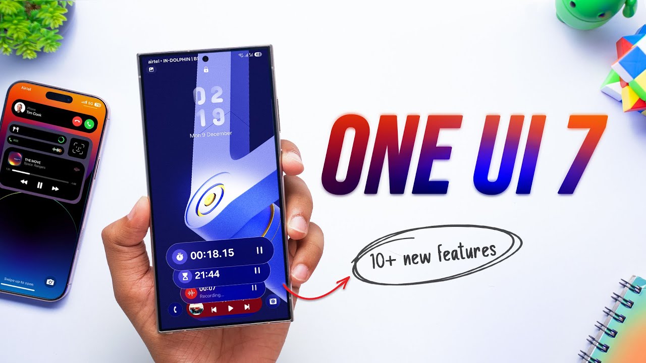 OneUI 7: All The Cool New Features!