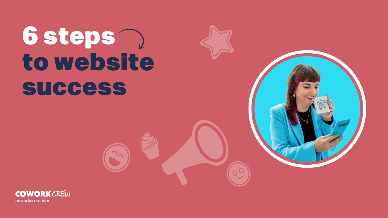 6 steps to website success